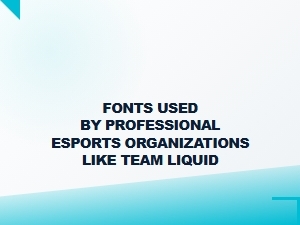 The Fonts Behind Team Liquid's Winning Identity